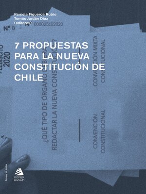 cover image of 7 propuestas para la nueva Constitución de Chile